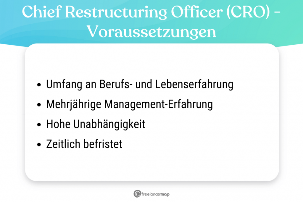 Voraussetzungen, die für den Chief Restructuring Officer gelten