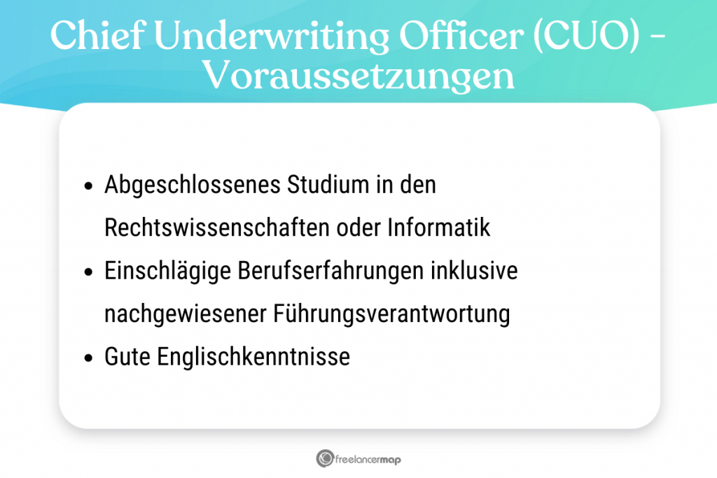 Voraussetzungen, die für den Chief Underwriting Officer gelten