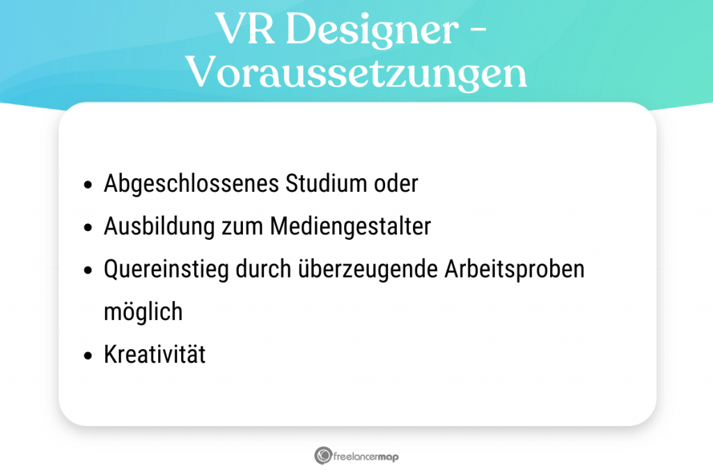 Voraussetzungen, die für den VR Designer gelten