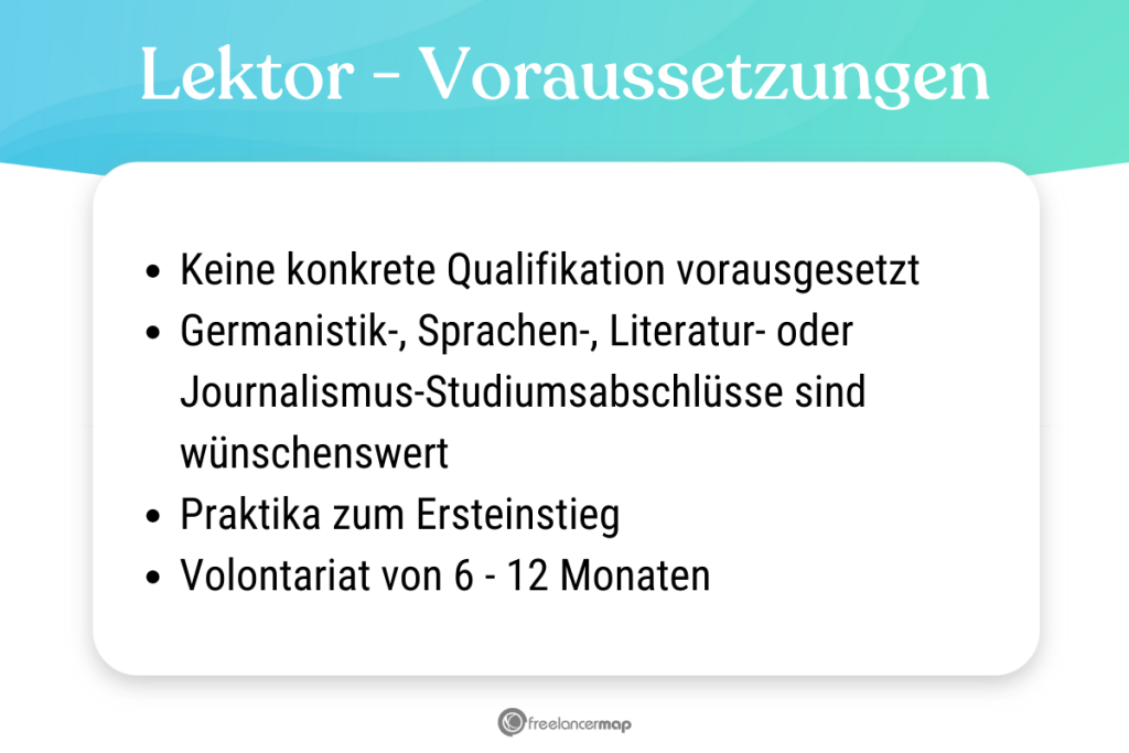 Voraussetzungen, die ein Lektor in der Regel erfüllen muss
